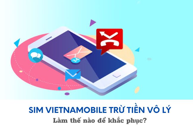 huy-dich-vu-vietnamobile-tru-tien-vo-ly