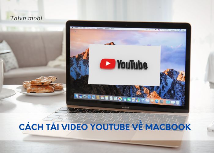 cach-tai-video-youtube-ve-macbook