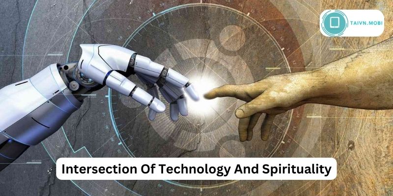 Intersection Of Technology And Spirituality