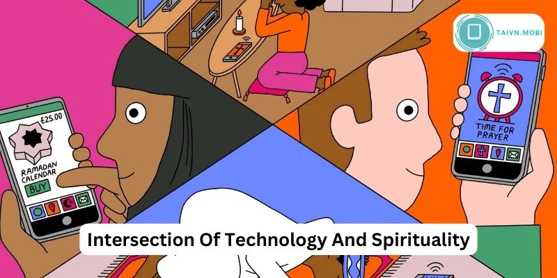 Intersection Of Technology And Spirituality